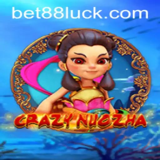 CrazyNuoZha: Dive into the Thrilling World of Bet88's New Game